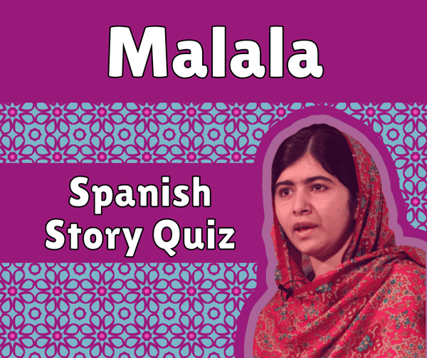Spanish Story Quiz about Malala